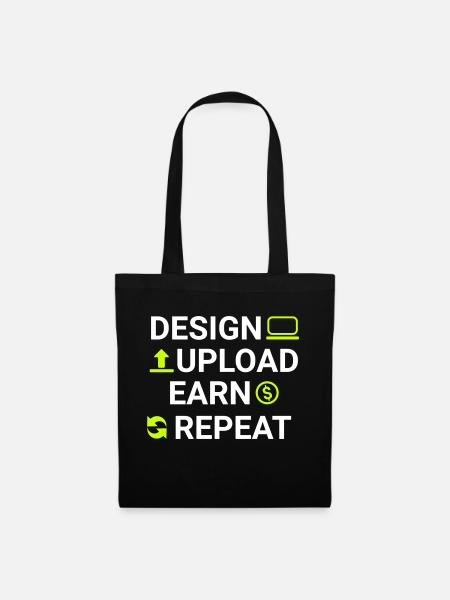 design upload earn repeat - Stoffbeutel - Schwarz