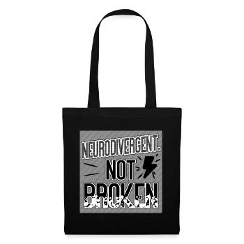 Neurodivergent Not Broken – Neurodiversity Pride - Sac en tissu - noir - Devant