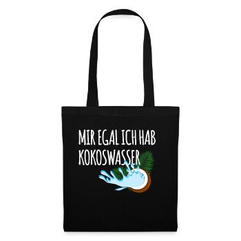 Mir Egal Ich Hab Kokoswasser - Stoffbeutel - Schwarz - Vorne
