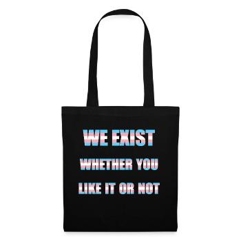 We Exist - Transgender Flag - Tote Bag - black - Front