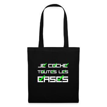 JE COCHE TOUTES LES CASES ! (amour,succès) blanc - Sac en tissu - noir - Devant