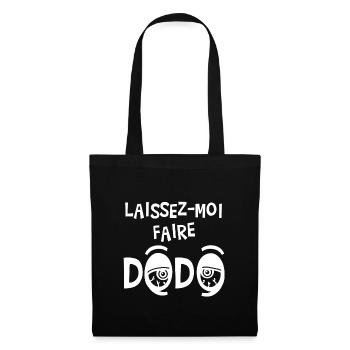 LAISSEZ-MOI FAIRE DODO ! (sommeil,dormir,sieste) - Sac en tissu - noir - Devant