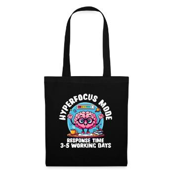 Hyperfokus Loading – Lustiges neurodivergentes T-Shirt - Stoffbeutel - Schwarz - Vorne