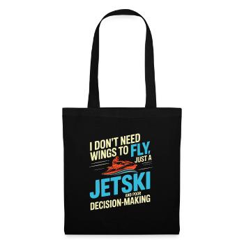 Jetski Rider Funny Decision Making Quote  - Tote Bag - black - Front