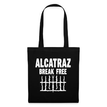 Alcatraz Break Free Gefängnis Humor - Stoffbeutel - Schwarz - Vorne