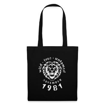 44. Geburtstag Wild, free & untamed since 11/1981 - Tote Bag - black - Front