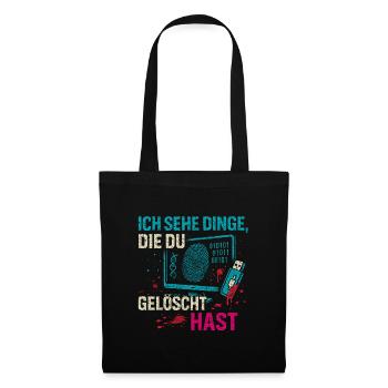 Je vois des choses que vous avez supprimées - Sac en tissu - noir - Devant