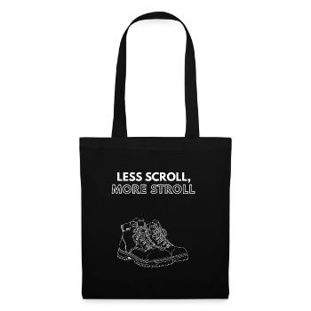 Less Scroll, More Stroll Hiking Boots - Tote Bag - black - Front