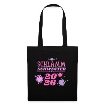 Schlammschwester 2026 muddy run motto team shirt - Stoffbeutel - Schwarz - Vorne