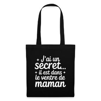 I have a secret... it's in Mommy's belly - Tote Bag - black - Front