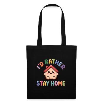 Je préfère rester à la maison - T-Shirt Anti-Social Drôle - Sac en tissu - noir - Devant