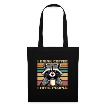 Grumpy Funny Raccoon Drink Coffee and Hate People - Sac en tissu - noir - Devant