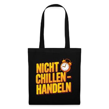 Don't Chill Action Clock Motif - Tote Bag - black - Front
