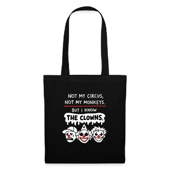 Déclaration Not My Circus, Not My Monkeys - Sac en tissu - noir - Devant