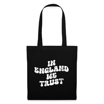 In England we trust - Stoffbeutel - Schwarz - Vorne