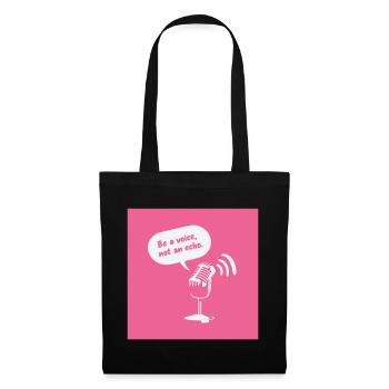 Be a Voice, Not an Echo - Tote Bag - black - Front