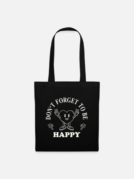 Don’t Forget to Be Happy – Retro Herz Spruch - Stoffbeutel - Schwarz