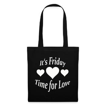 IT'S FRIDAY - Stoffbeutel - Schwarz - Vorne