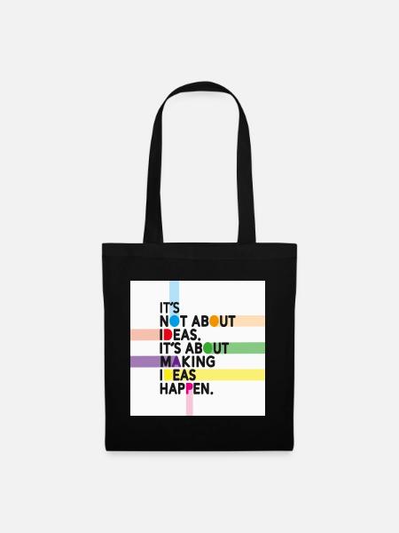 Make Ideas Happen – Kreativer Motivationsspruch - Stoffbeutel - Schwarz