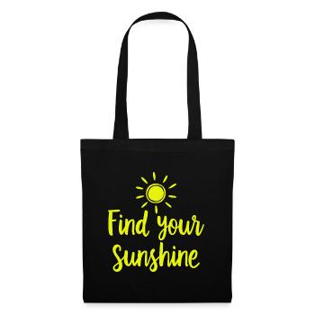 Find Your Sunshine Positive Statement with Sun - Tote Bag - black - Front