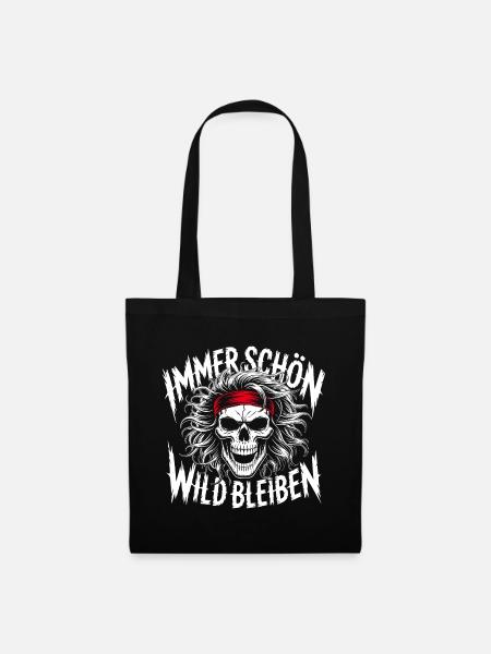 Immer Schön Wild Bleiben Skulldesign - Stoffbeutel - Schwarz
