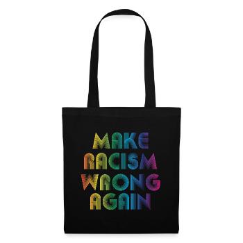 Make Racism Wrong Again - Stoffbeutel - Schwarz - Vorne