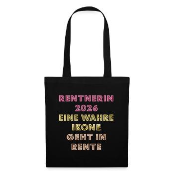 Rente Abschied Rentnerin 2026 - Stoffbeutel - Schwarz - Vorne