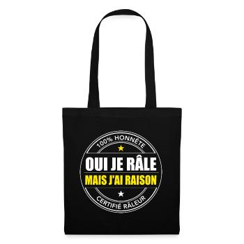 Ok je râle mais j’ai raison, Humour Râleur - Sac en tissu - noir - Devant