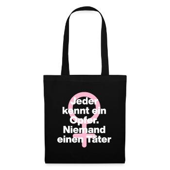 JEDER KENNT OPFER, NIEMAND TÄTER! ♀ FEMALE POWER - Stoffbeutel - Schwarz - Vorne