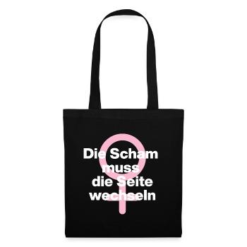 FRAUENPOWER: DIE SCHAM MUSS DIE SEITE WECHSELN ♀ - Stoffbeutel - Schwarz - Vorne