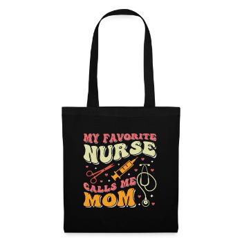 My favorite sick woman calls me mom - Tote Bag - black - Front