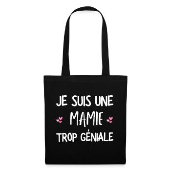 mamie géniale / cadeau humour mamie - Sac en tissu - noir - Devant