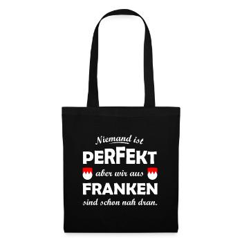 Niemand ist perfekt – Franken nah dran - Stoffbeutel - Schwarz - Vorne