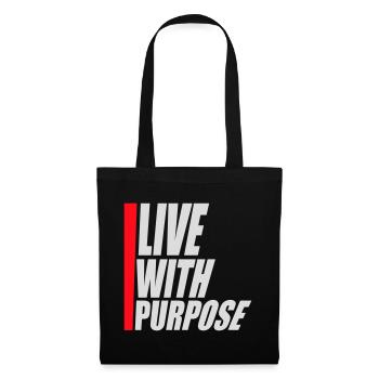 Live With Purpose Motivation Sense Mindset Saying - Tote Bag - black - Front