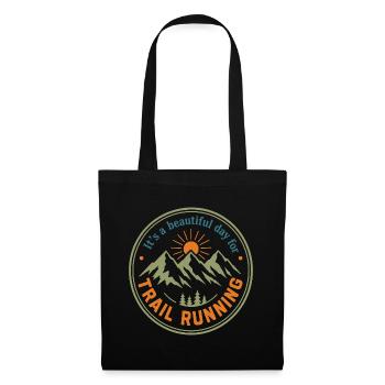 C’est une belle journée pour le badge de trail running - Sac en tissu - noir - Devant