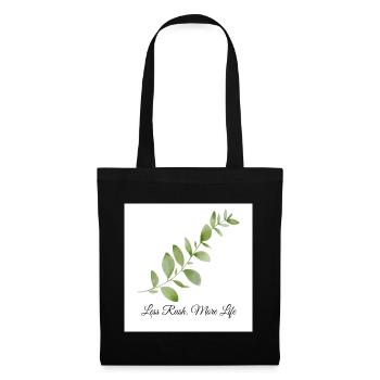 Less Rush More Life Botanical Design - Stoffbeutel - Schwarz - Vorne