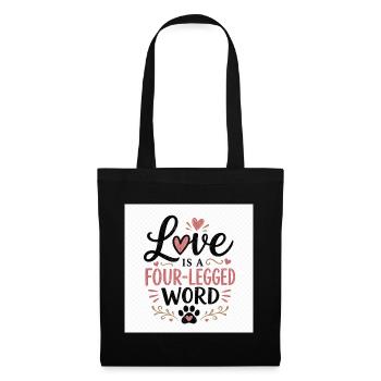 Liebe ist ein Vierbein Wort - Stoffbeutel - Schwarz - Vorne