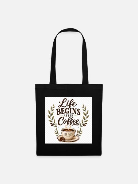 Life_Begins_After_Coffee.png - Stoffbeutel - Schwarz