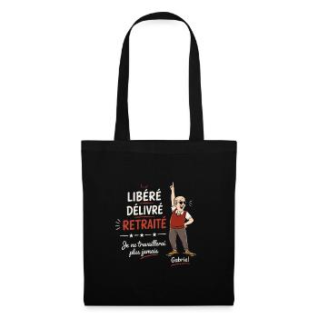 libéré délivré retraité - t-shirt humour retraite - Sac en tissu - noir - Devant
