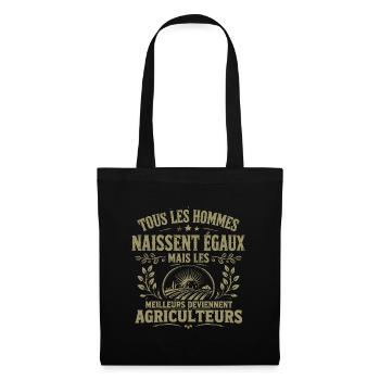 Tous Les Hommes Naissent égaux Agriculteurs Cadeau - Sac en tissu - noir - Devant