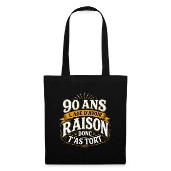 90 ans | Humour Cadeau D’anniversaire 90 ans - Sac en tissu - noir - Devant