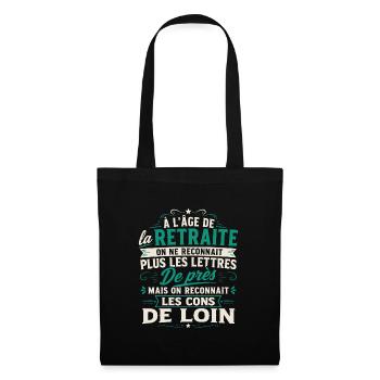 Avec l'age on reconnaît les cons de loin - Sac en tissu - noir - Devant