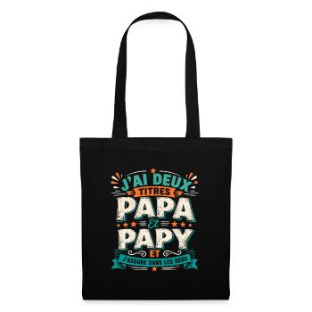 J'ai Deux Titres Papa Et Papy - Sac en tissu - noir - Devant