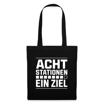 Acht Stationen Ein Ziel Jubiläum Spruch T-Shirt - Stoffbeutel - Schwarz - Vorne