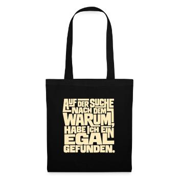 Auf der Suche nach dem Warum - Stoffbeutel - Schwarz - Vorne