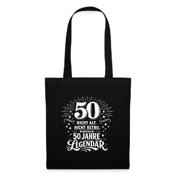 Nicht alt. Nicht retro. 50 Jahre legendär. - Stoffbeutel - Schwarz - Vorne