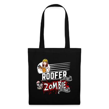 Roofer by day Zombie by night - Dachdeckerin - Stoffbeutel - Schwarz - Vorne