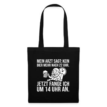 Mein Arzt sagt kein Bier nach 22 Uhr - Opa Bier - Stoffbeutel - Schwarz - Vorne