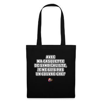 AVEC MA CASQUETTE DE SYNDICALISTE, JE NE SUIS PAS - Sac en tissu - noir - Devant