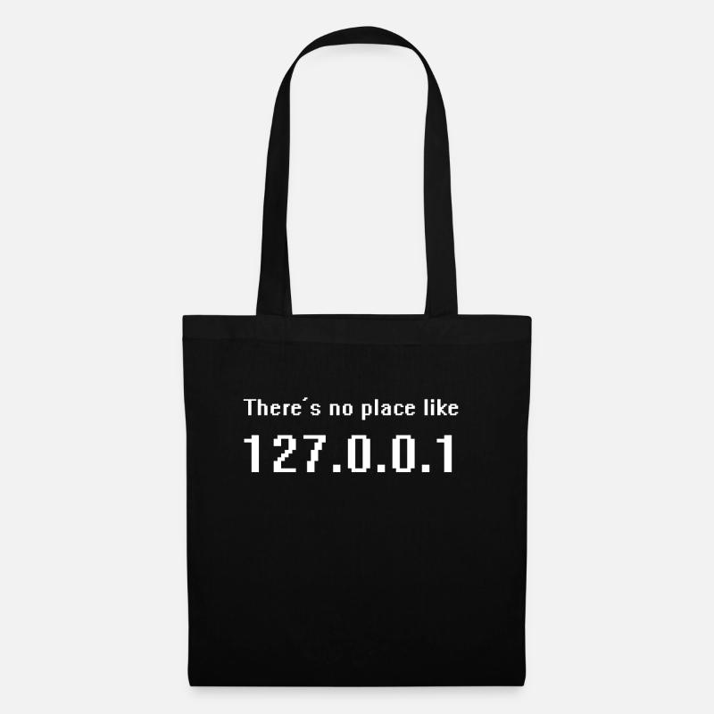 Localhost - Es gibt keinen Platz wie 127.0.0.1 - Stoffbeutel - Schwarz